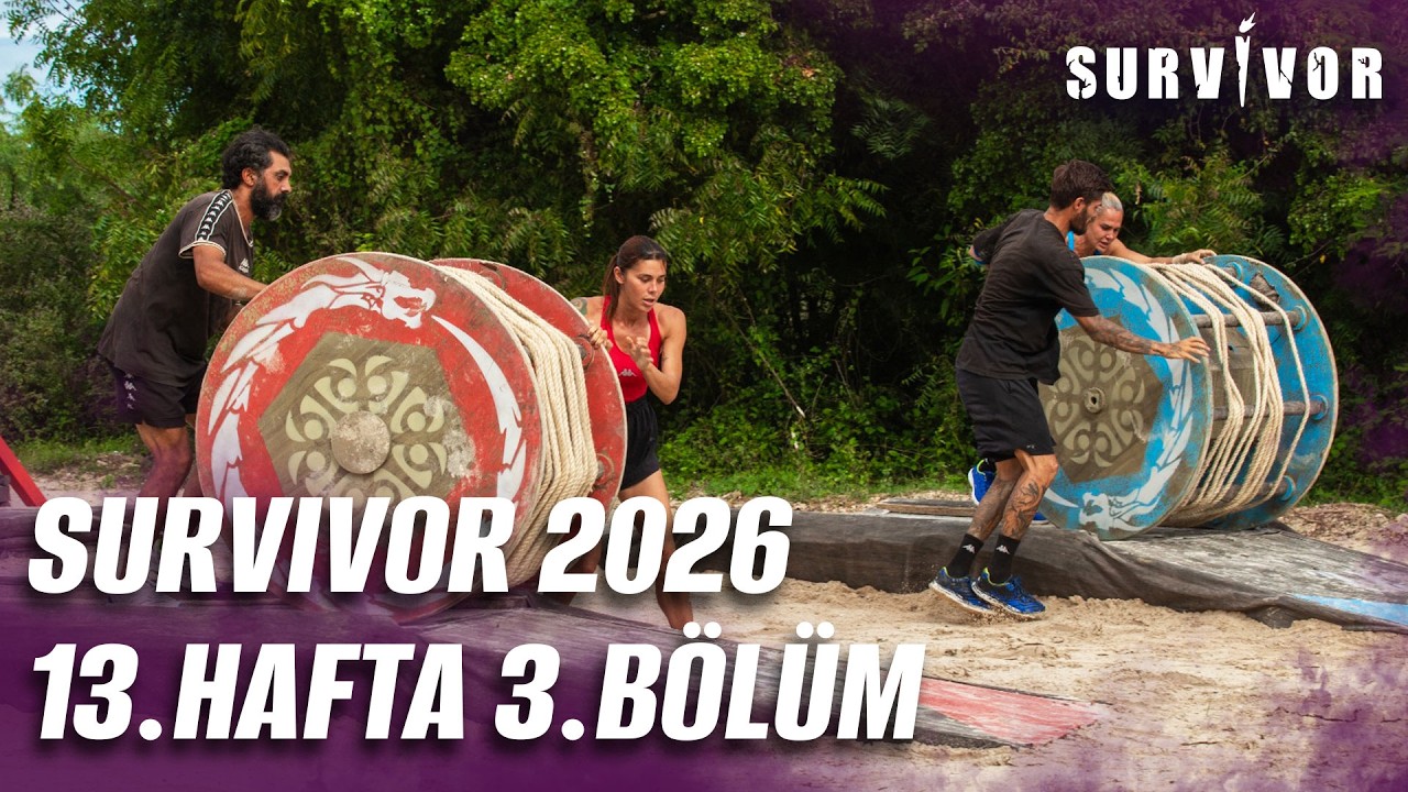 Survivor T&uuml;rkiye 2026 | 13. Hafta 3. B&ouml;l&uuml;m @SurvivorTurkiye