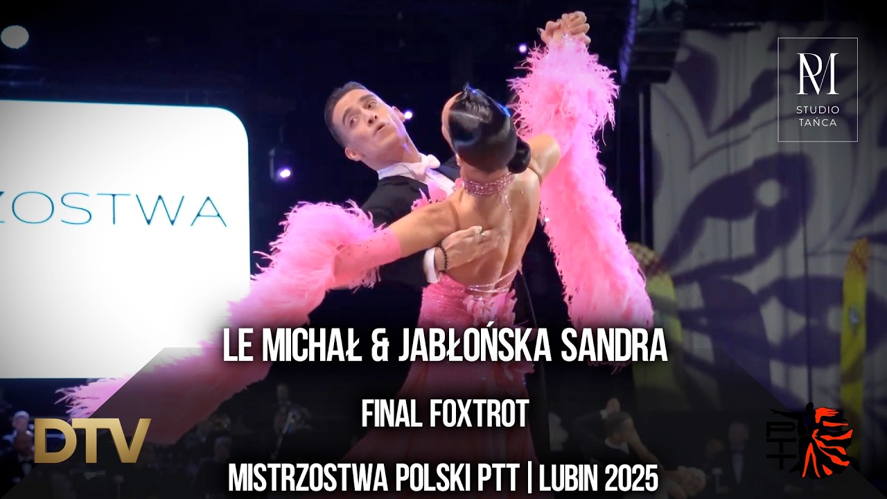 # Foxtrot | Le Michał & Jabłońska Sandra | Professionals | Polish Championships Lubin 2025