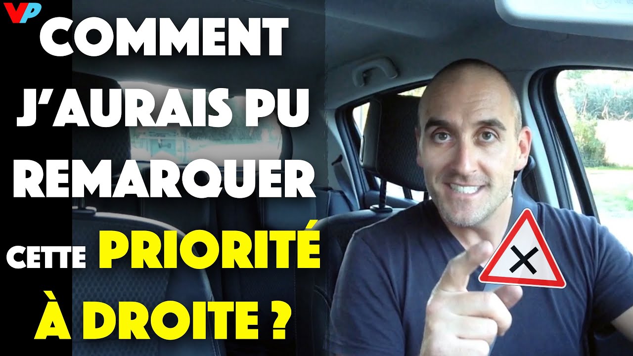 Comment remarquer cette priorit&eacute; &agrave; droite ?