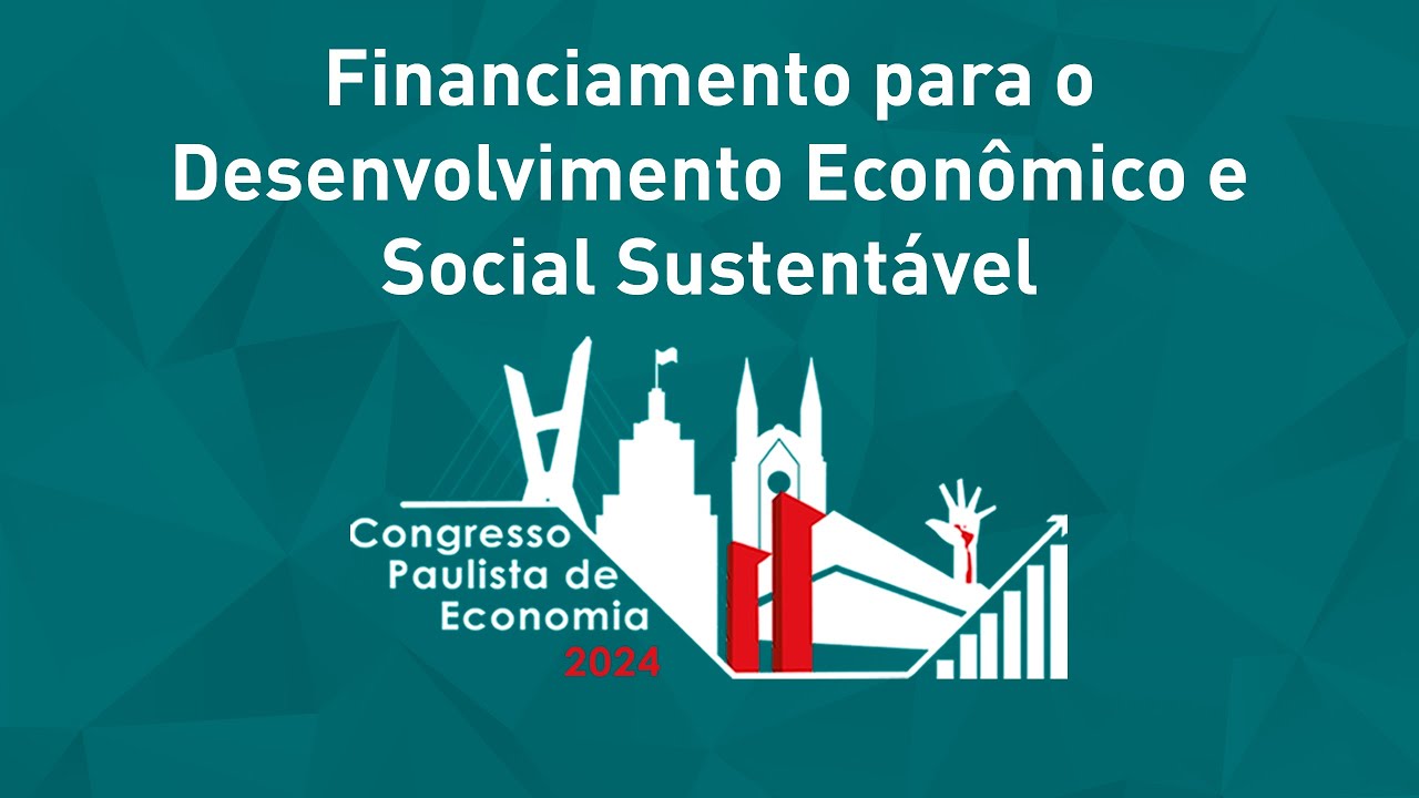 Financiamento para o Desenvolvimento Econômico e Social Sustentável