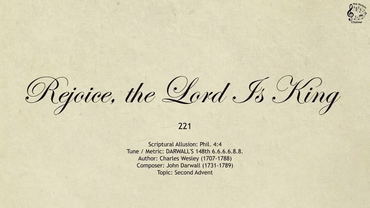221 Rejoice, the Lord Is King || SDA Hymnal || The Hymns Channel