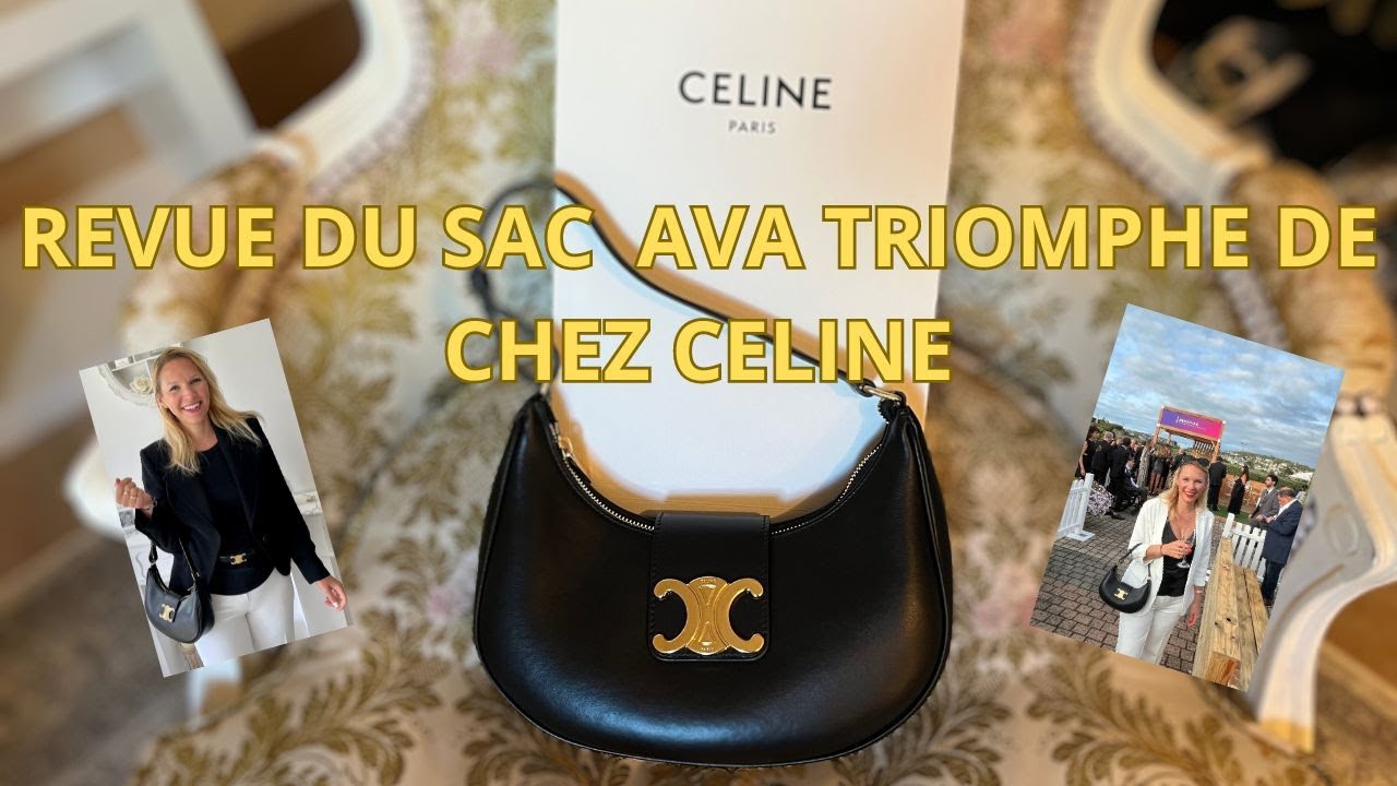 REVUE DU SAC AVA TRIOMPHE DE CHEZ CELINE