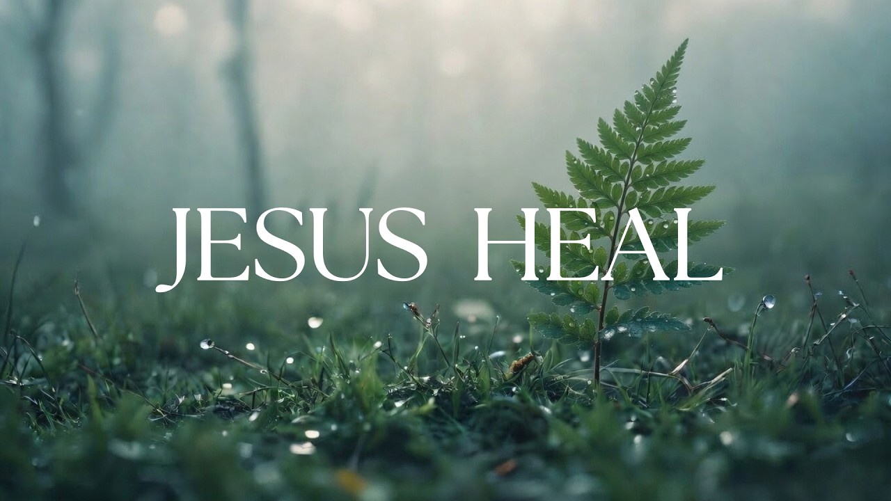 JESUS HEAL  - Soaking Worship Instrumental | Living With God