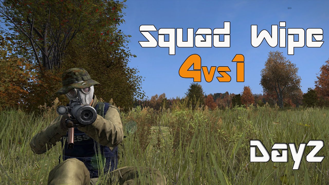 DayZ Squad Wipe 4 vs 1