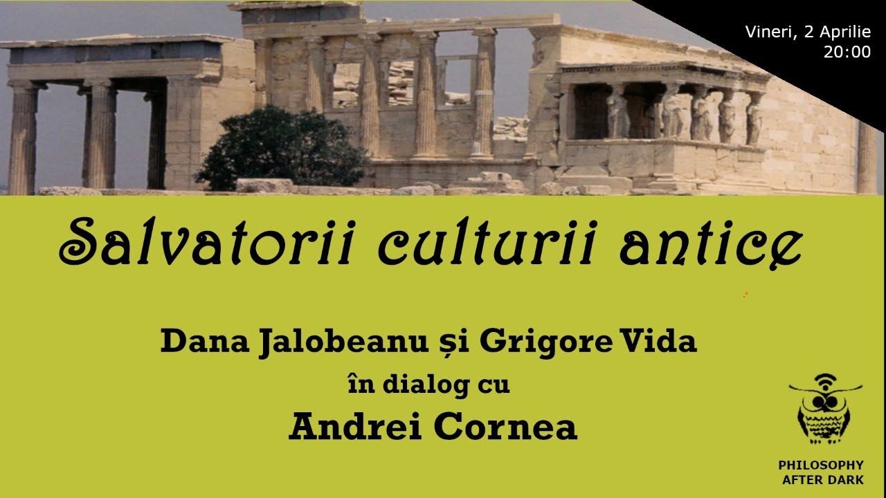Cafeneaua filosofică 43: Salvatorii culturii antice