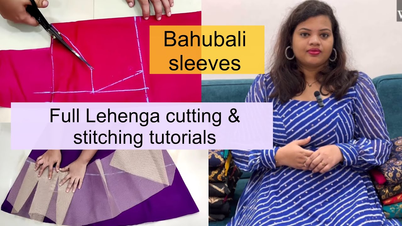 Full lehenga with bahubali sleeves cutting & stitching tutorials #fulldetailvideo #cndufabrics