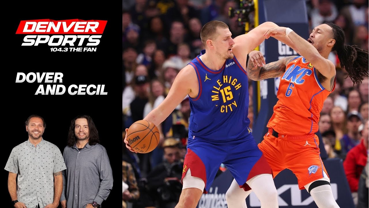 Nuggets Lose to OKC — Did Denver Shoot Themselves in the Foot? | Dover & Cecil