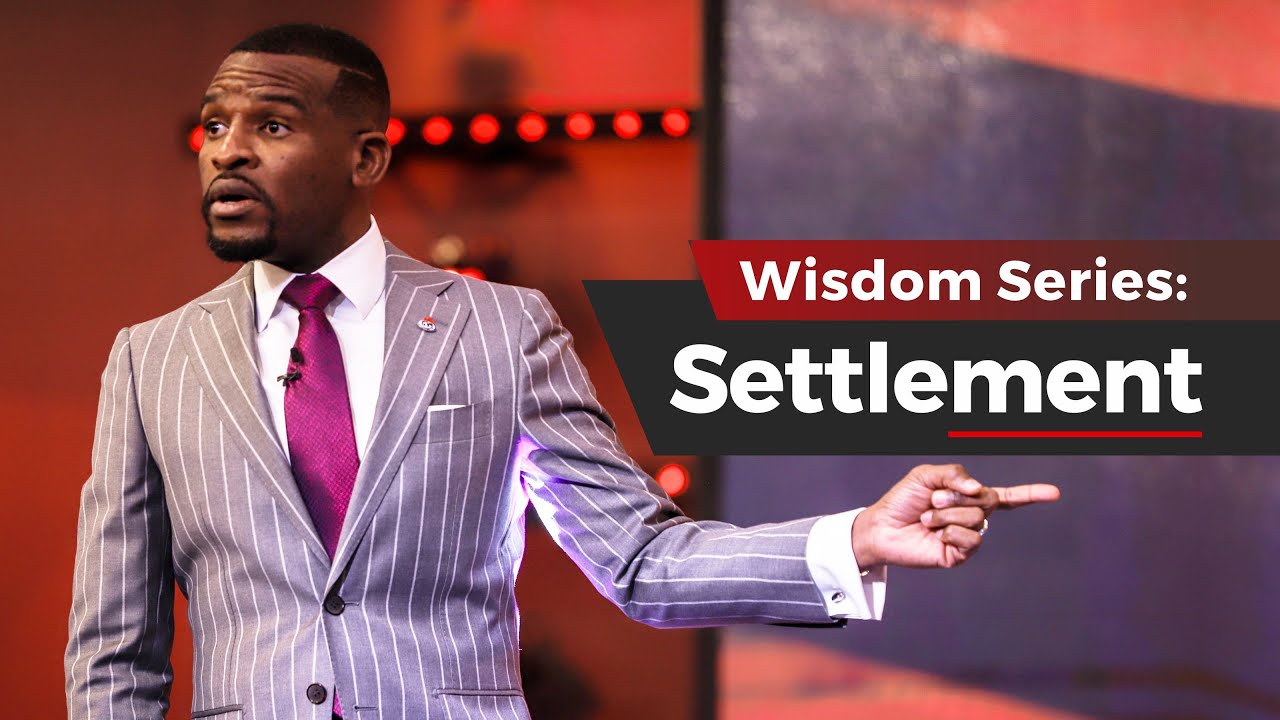 WISDOM SERIES - [SETTLEMENT] | ISAAC OYEDEPO