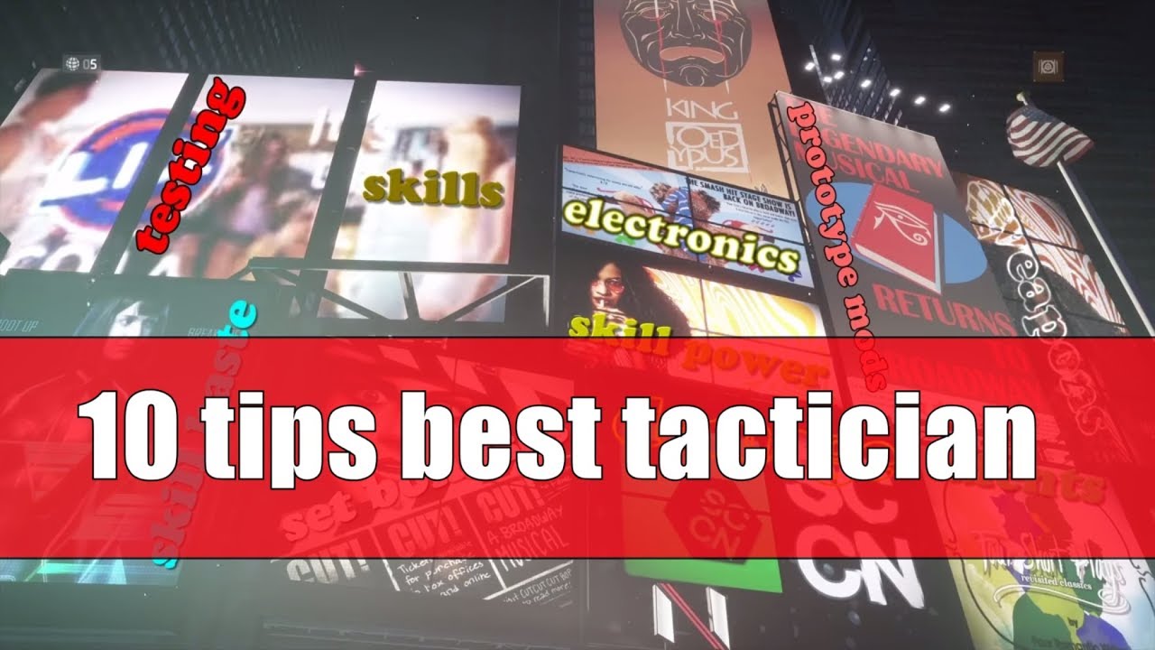THE DIVISION |TOP 10 TIPS | HOW TO MAKE YOUR BEST PVE TACTICIAN BUILD | GUIDE 1.8