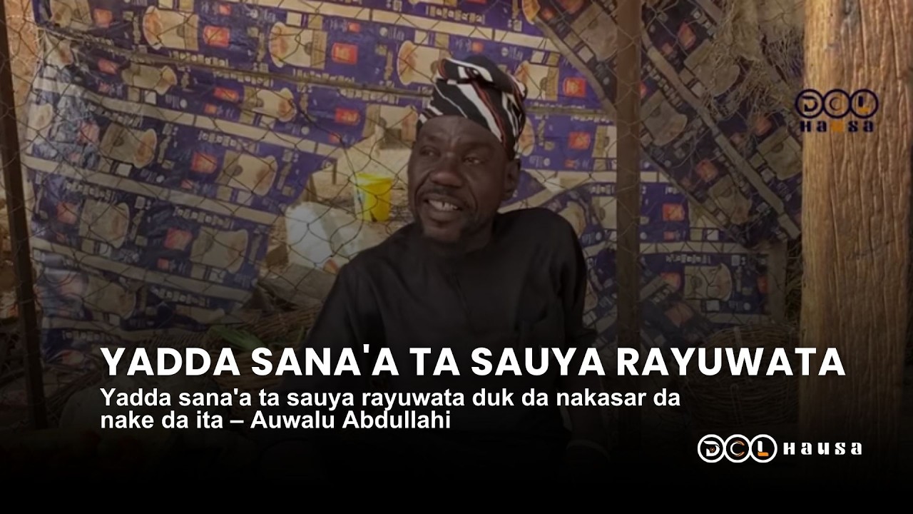 Yadda sana'a ta sauya rayuwata duk da nakasar da nake da ita – Auwalu Abdullahi