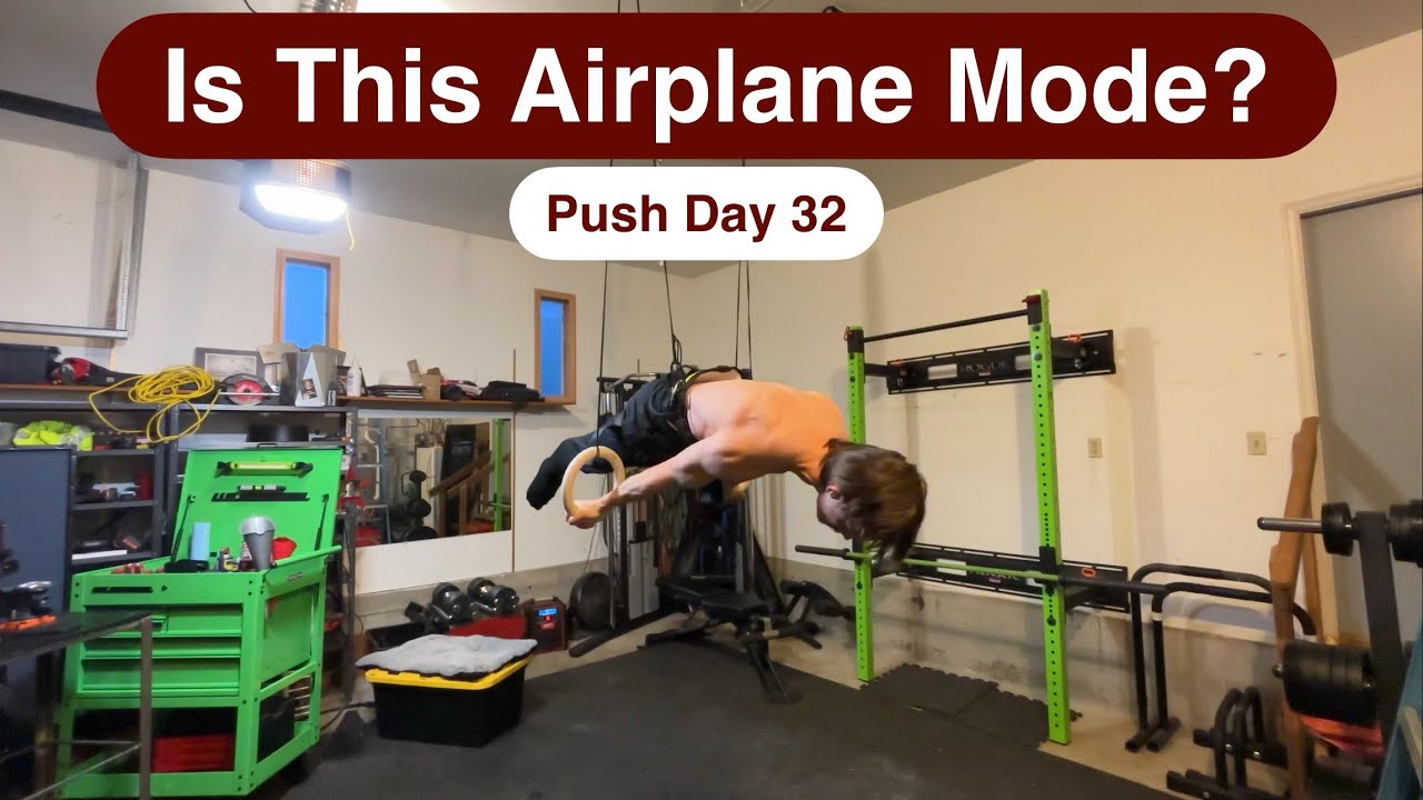 Airplane Mode | Push Day 32 | Calisthenics Workout