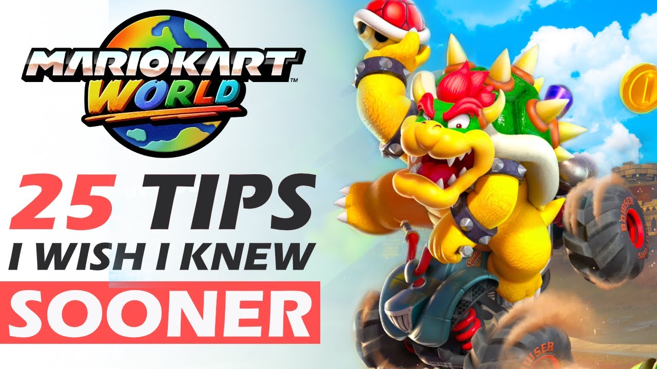 25 Tips for Mario Kart World I Wish I Knew Sooner