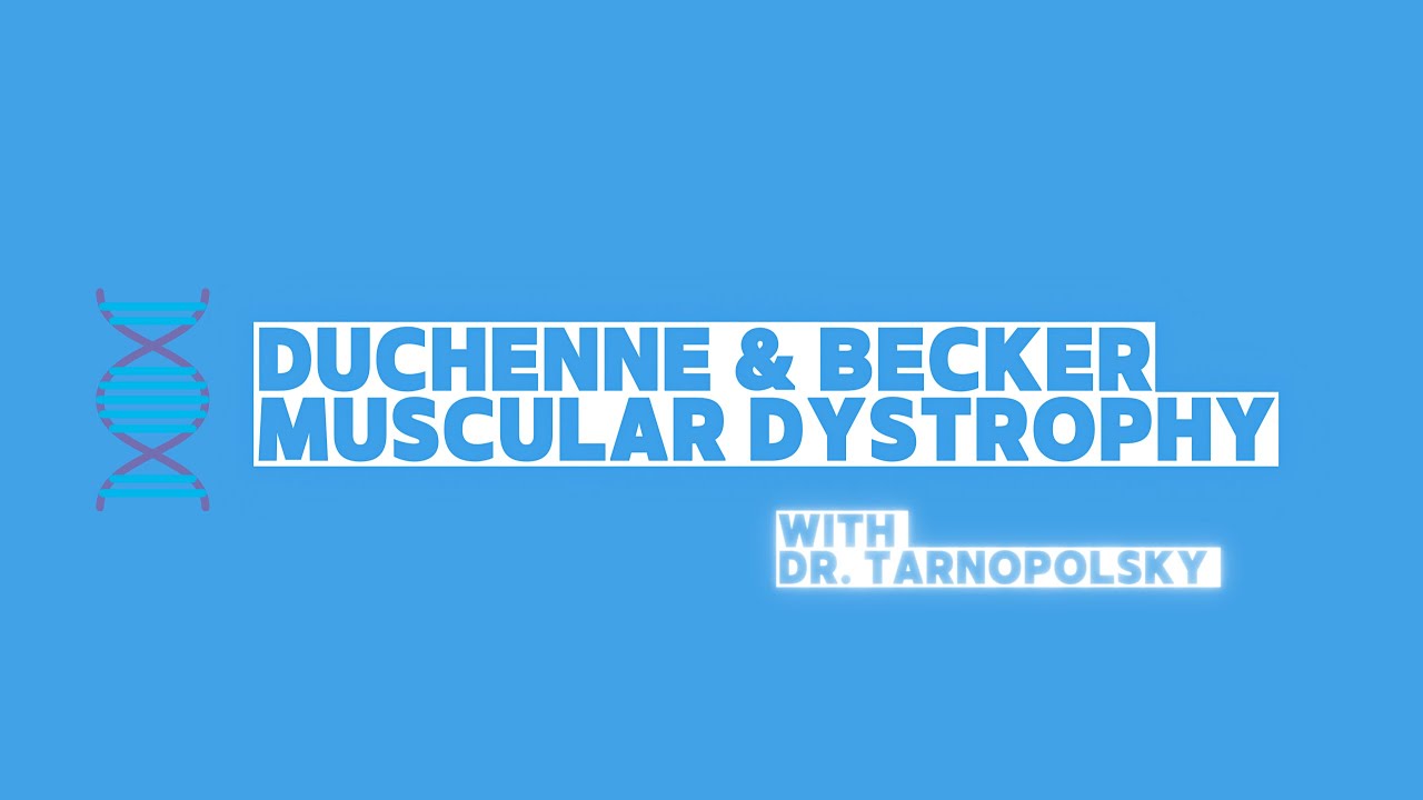Introduction to Duchenne & Becker Muscular Dystrophy