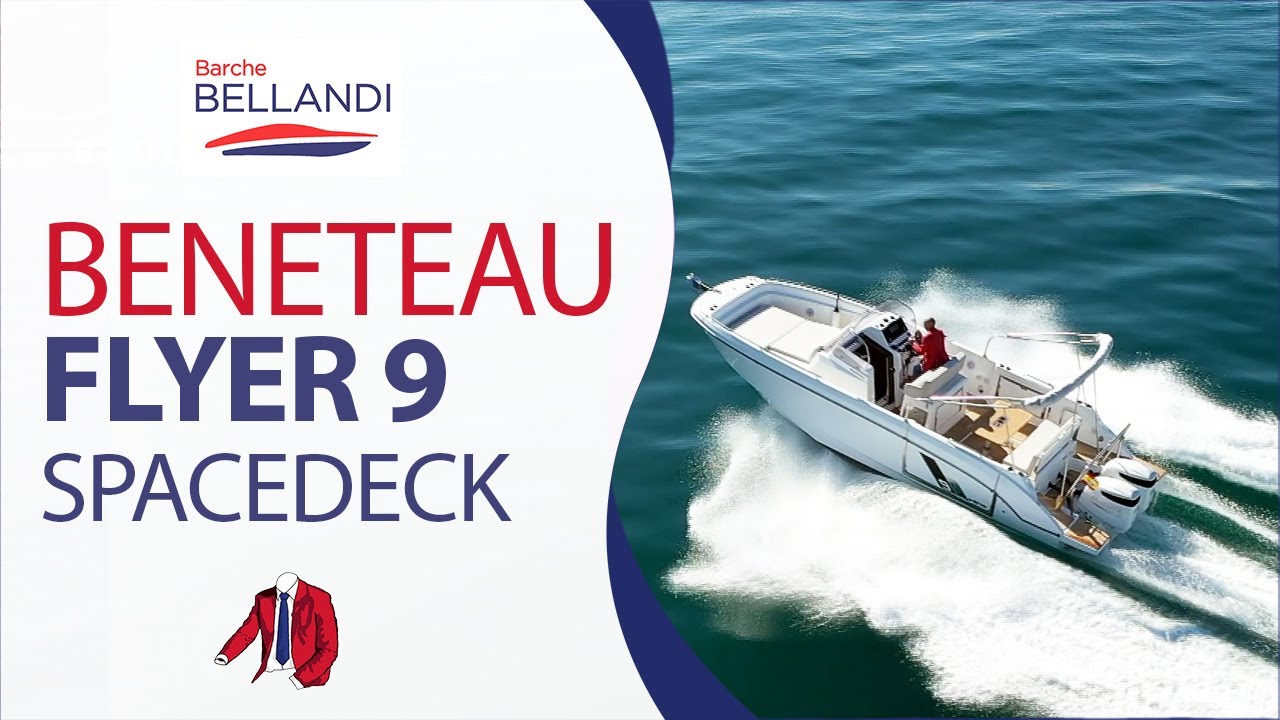 BENETEAU FLYER 9 SPACEDECK - TEST BARCA di Barche Bellandi in anteprima mondiale a Barcellona!