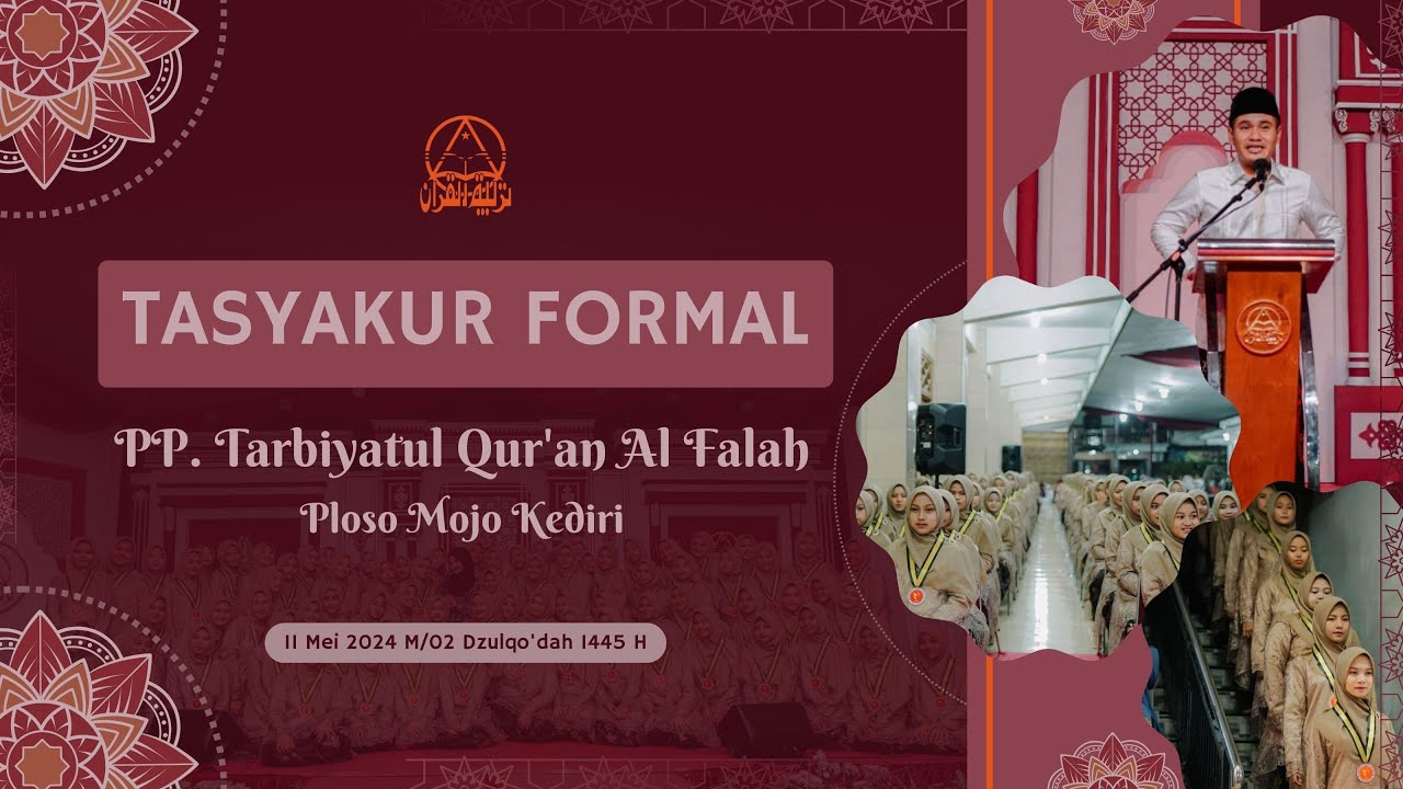 (LIVE) TASYAKKUR FORMAL PONPES TARBIYATUL QURÁN AL FALAH || TAHUN AJARAN 2023 / 2024