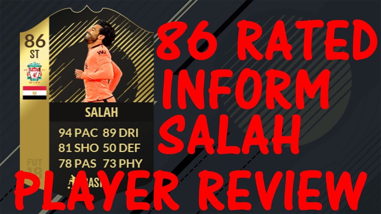 INFORM SALAH REVIEW! FIFA 18
