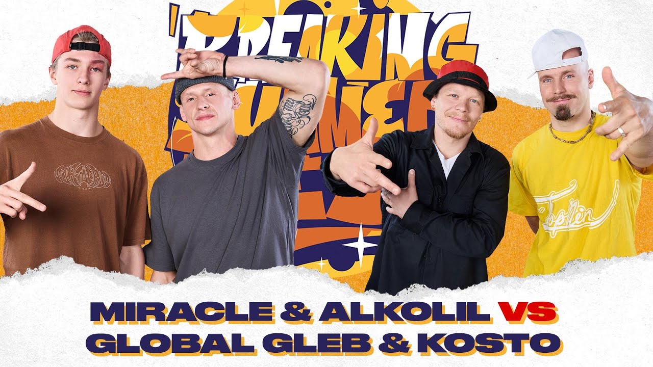 Miracle & Alkolil vs Global Gleb & Kosto ★ 1/4 ★ 2vs2 Breaking Summer Fest
