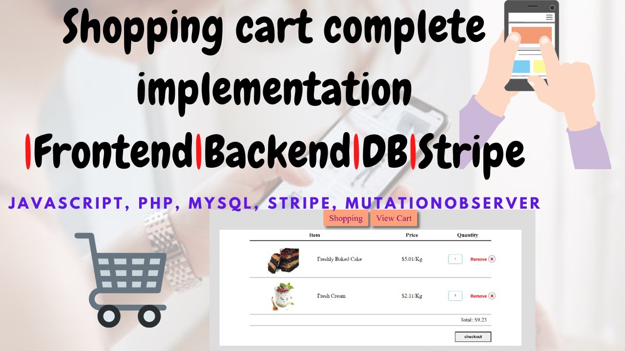 Shopping Cart Complete Implementation| Frontend| Backend| DB| Stripe| MutationObserver