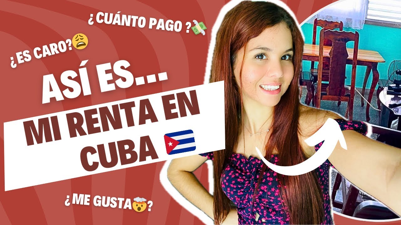 ¿Cuánto cuesta mi renta en Cuba?😱 | Precio y detalles de un alquiler en La Habana😰