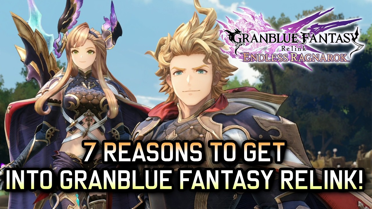 СЕМЬ причин, почему ВАМ стоит поиграть в Granblue Fantasy: Relink - Endless Ragnarok!