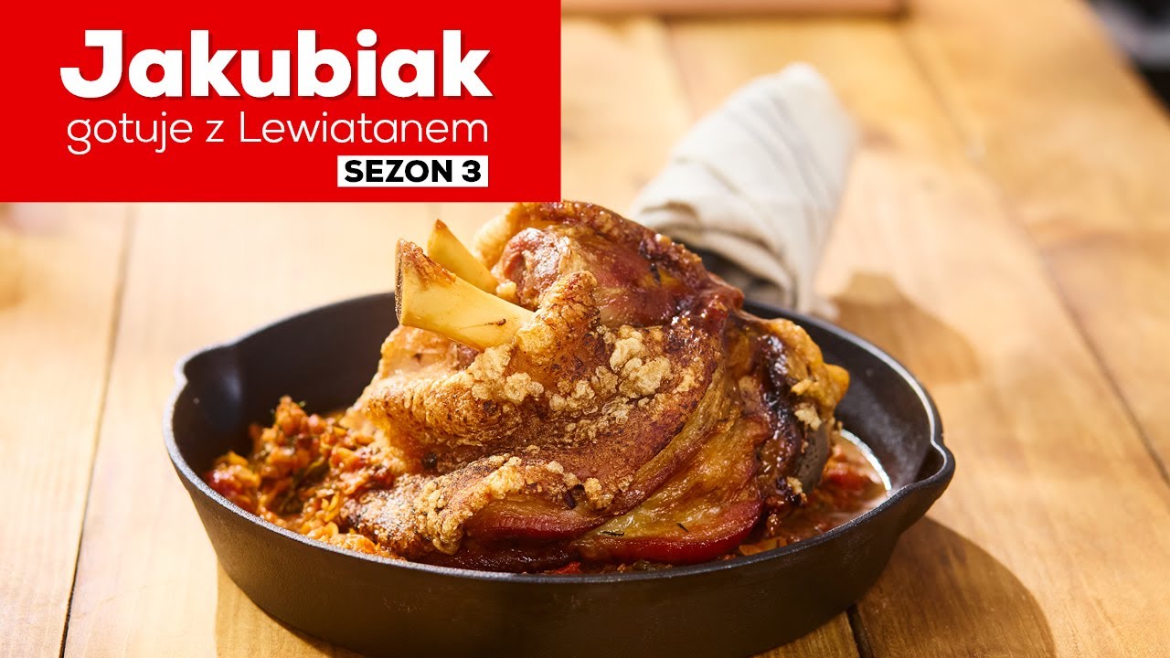Pieczona w całości golonka | Jakubiak gotuje z Lewiatanem odc. 2