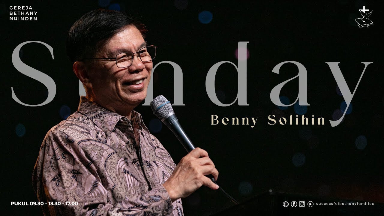 Ibadah Raya | Pdt. Benny Solihin | Gereja Bethany Nginden