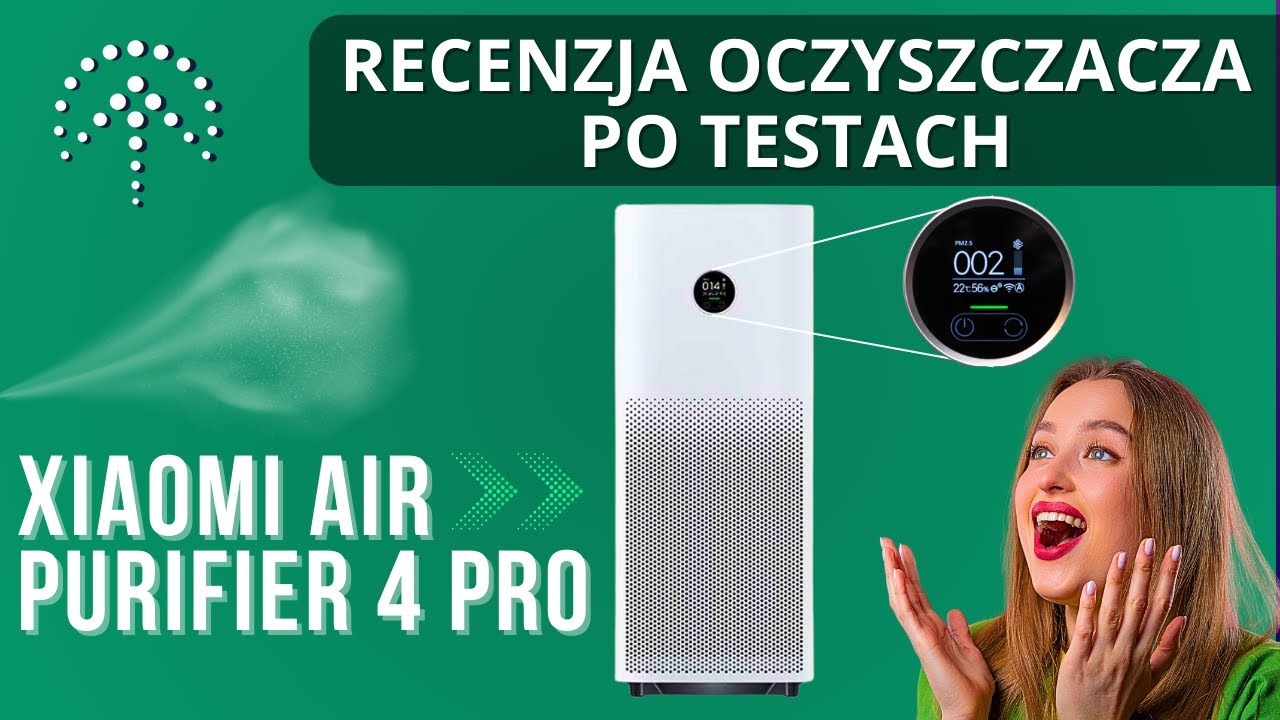 Xiaomi Air Purifier 4 Pro - Recenzja oczyszczacza po testach