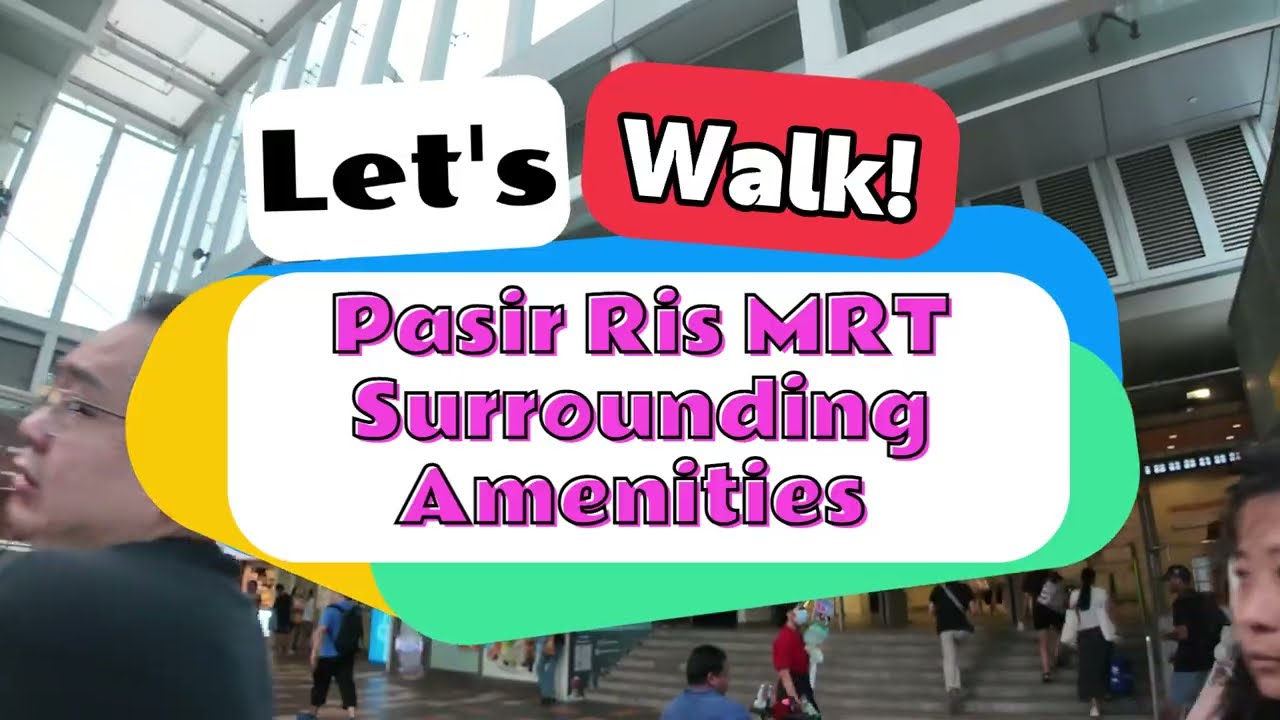 Let's Walk! Pasir Ris MRT Station Surrounding Amenities