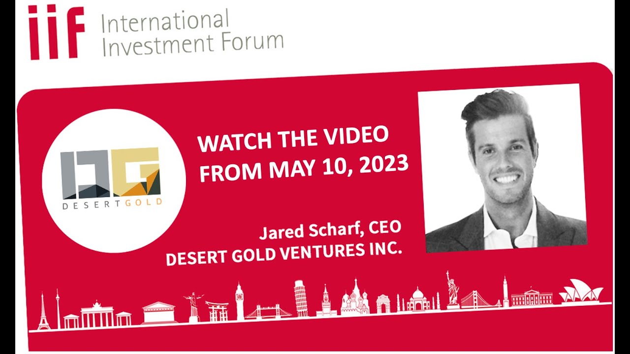 7. IIF - Desert Gold Ventures Inc. CEO Jared Scharf on the gold land package surrounded by majors