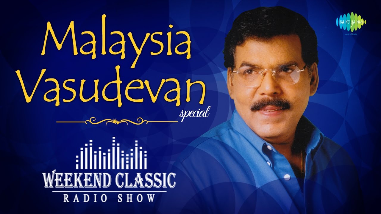 Malaysia Vasudevan Special Podcast | Weekend Classic Radio Show | மலேசியா வாசுதேவன் | RJ Mana
