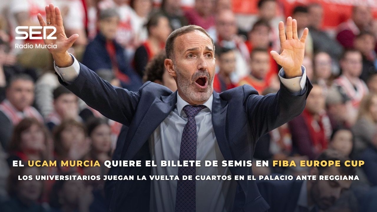 ¡UCAM MURCIA QUIERE EL BILLETE A SEMIS EN FIBA EUROPE CUP!