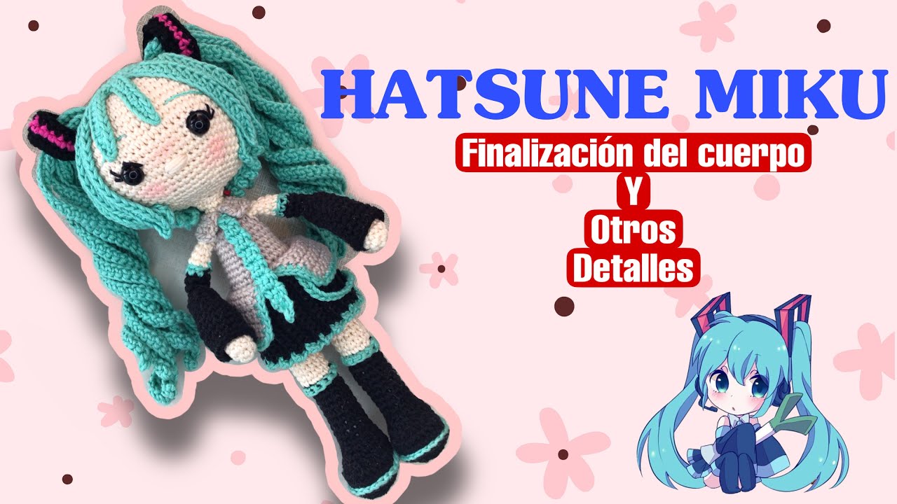 TUTORIAL | Hatsune Miku Amigurumi | Parte3 (SUBS🇺🇸🇧🇷🇯🇵)#hatsunemikuamigurumi #crochet #miku