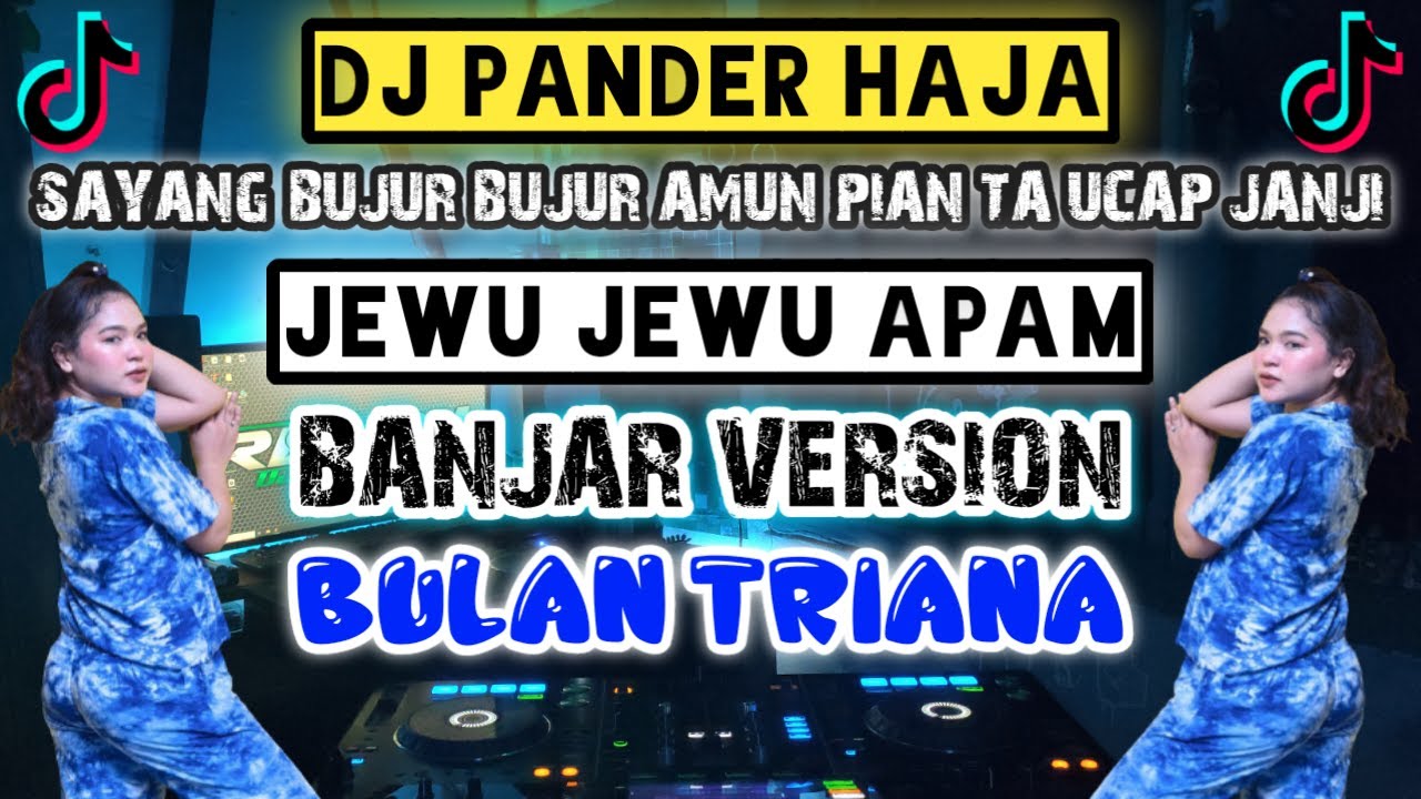 DJ ADING BASIT !!! PANDER HAJA BULAN TRIANA - JEWU JEWU APAM VERSION BANJAR