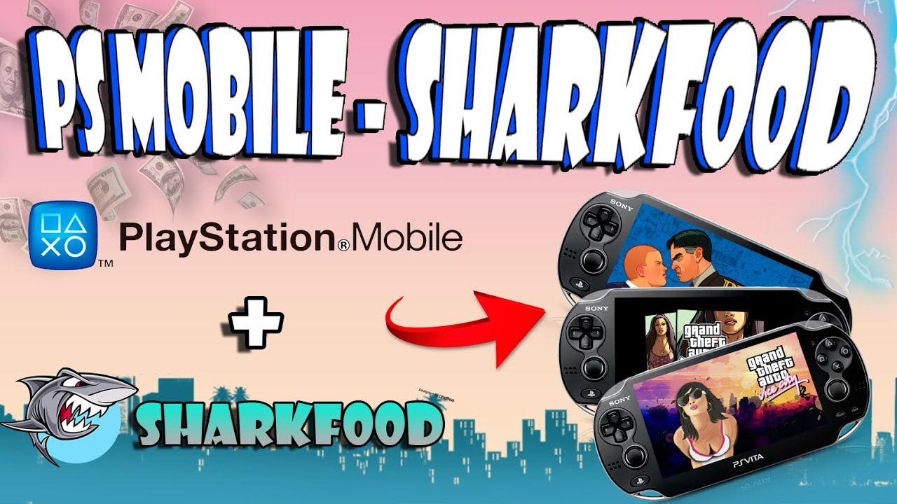 Playstation MOBILE Psvita y SharkF00D - Para los Nuevos Juegos   DEFINITIVO 2021