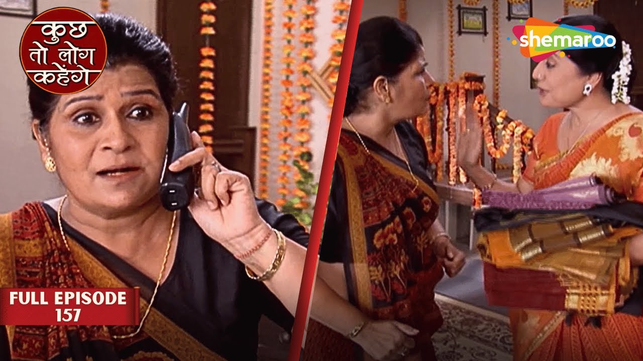 Shaadi Ko Lekar Bua Ji Kiyun Ho Gayi Bechain? | Kuch Toh Log Kahenge Full Episode 157