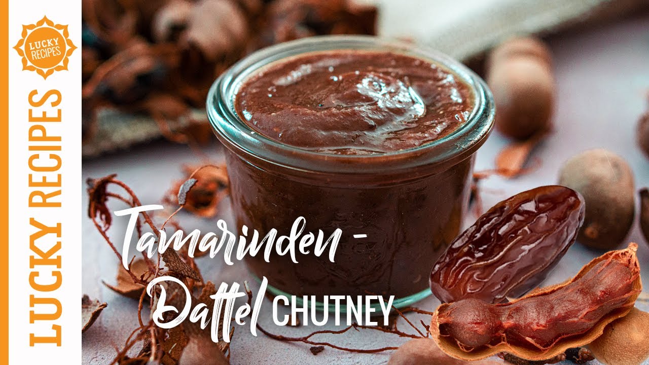 Chutney aus Tamarinde und Dattel | Perfekte Sauce für Burger, Pani Puris & Co  | Indische Rezepte