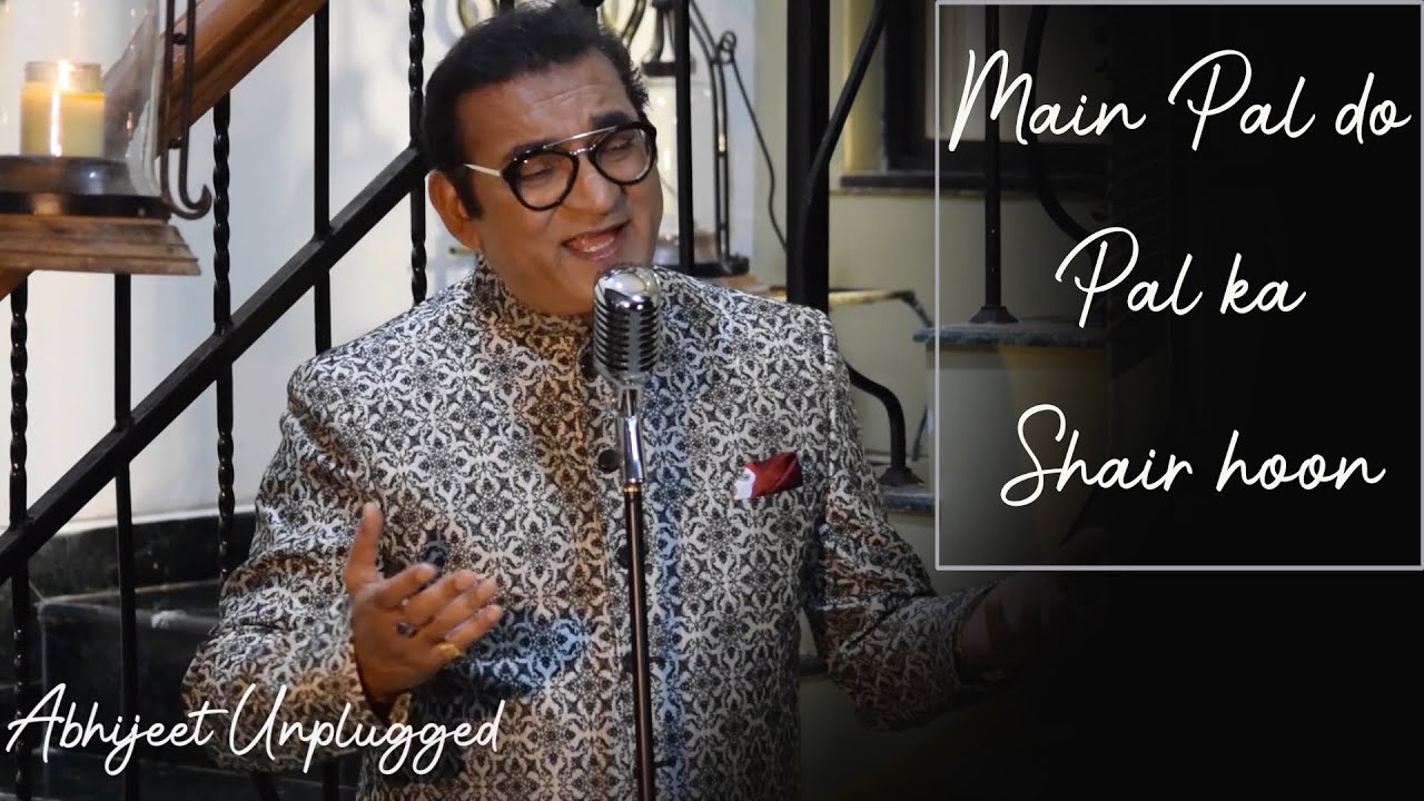 Main Pal Do Pal Ka Shair Hoon | मैं पल दो पल का शायर हूँ | Kabhi Kabhi | Abhijeet