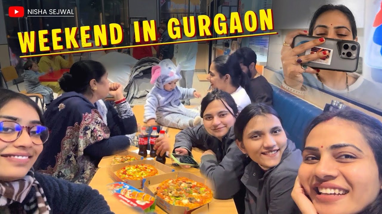 Weekend banaya gurgaon mein 