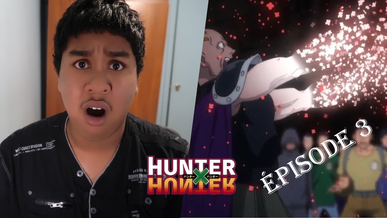 Il faut se battre pour y arriver - Episode Réaction 3 - Hunter x Hunter - VF