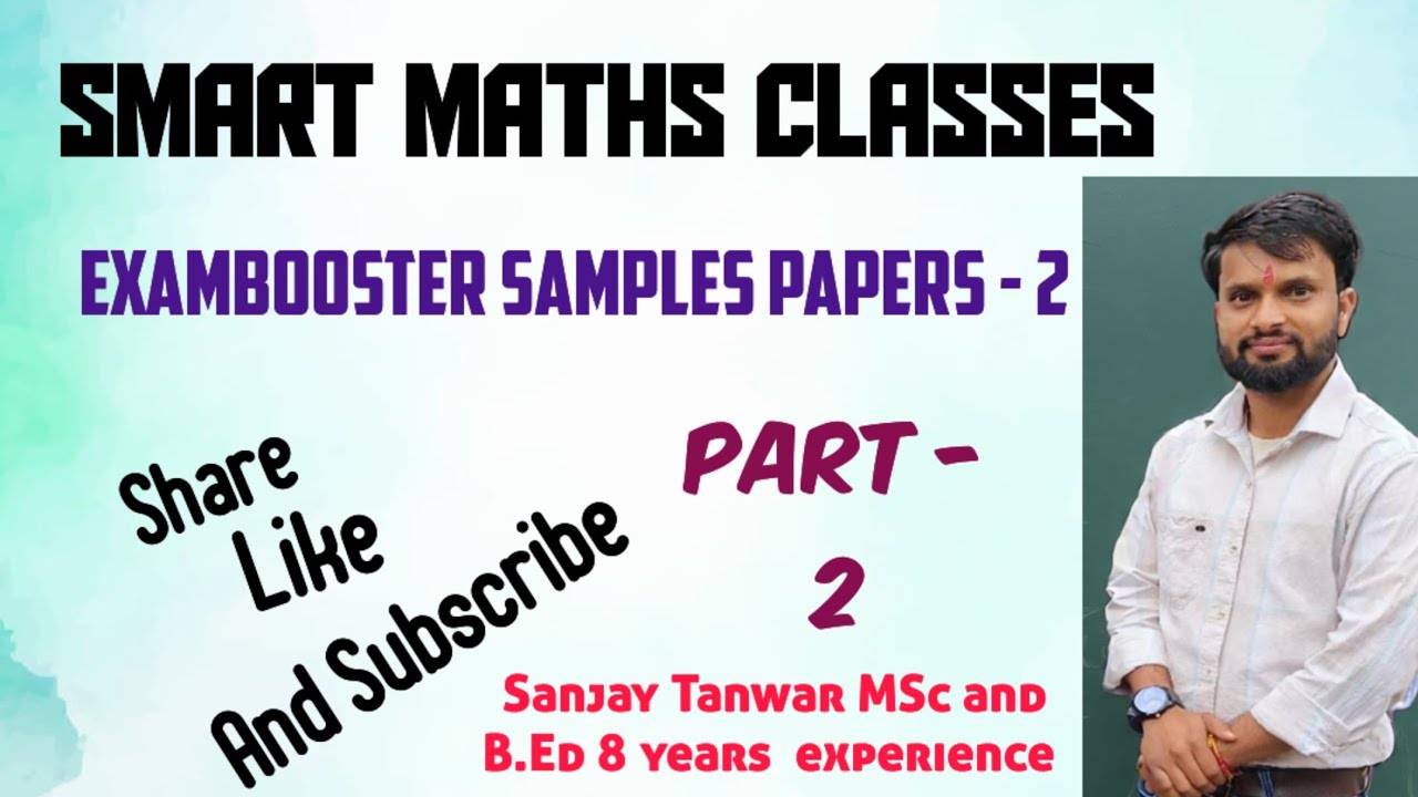 Exambooster Samples Papers 2 (Part - 2)Class-10th By Sanjay Tanwar 9671700138 