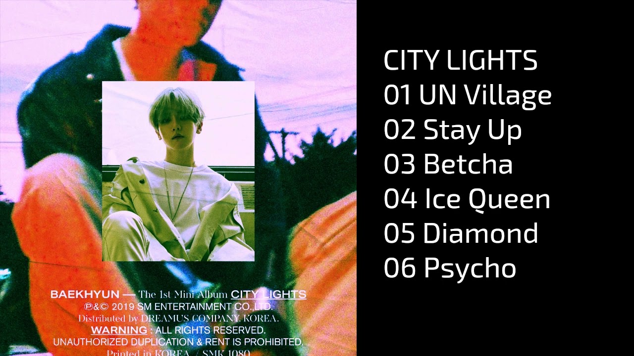 EXO Baekhyun백현   1st Mini Album 'City Lights' Playlist