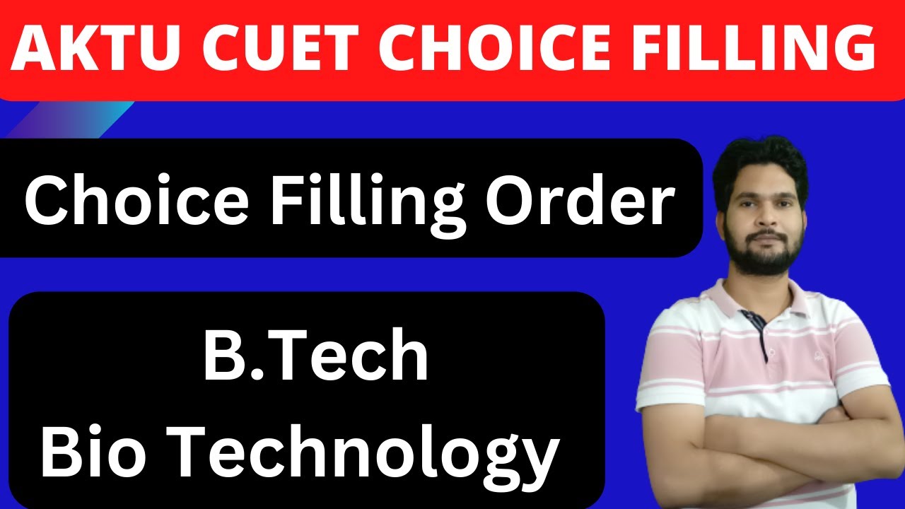 AKTU CUET Choice Filling 2022 || AKTU BTech Bio Technology choice Filling 2022|| AKTU Choice Filling
