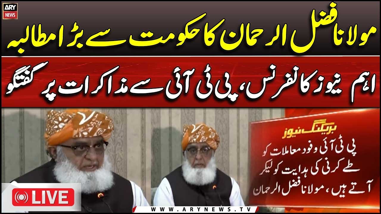 🔴LIVE | Fazal Ur Rehman Important Press Conference | ARY News Live