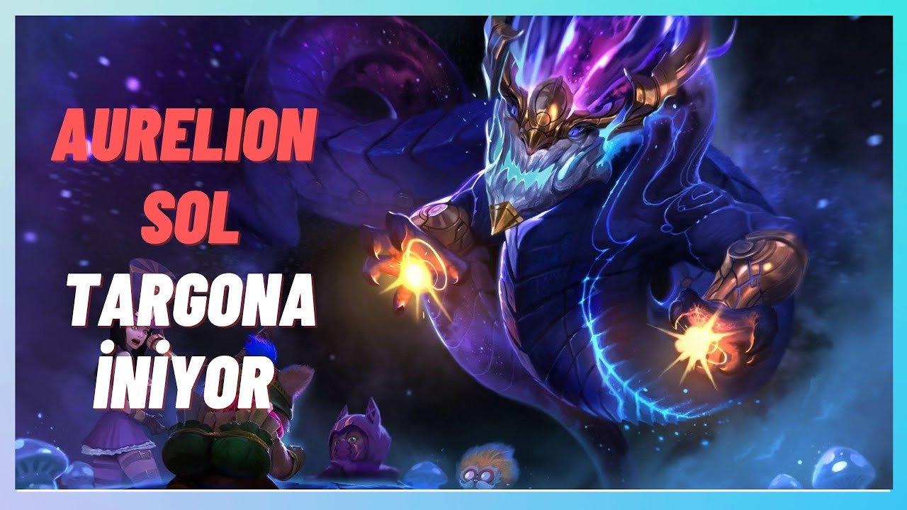 AURELİON SOL TARGONA İNERSE - LEAGUE OF LEGENDS HİKAYESİ