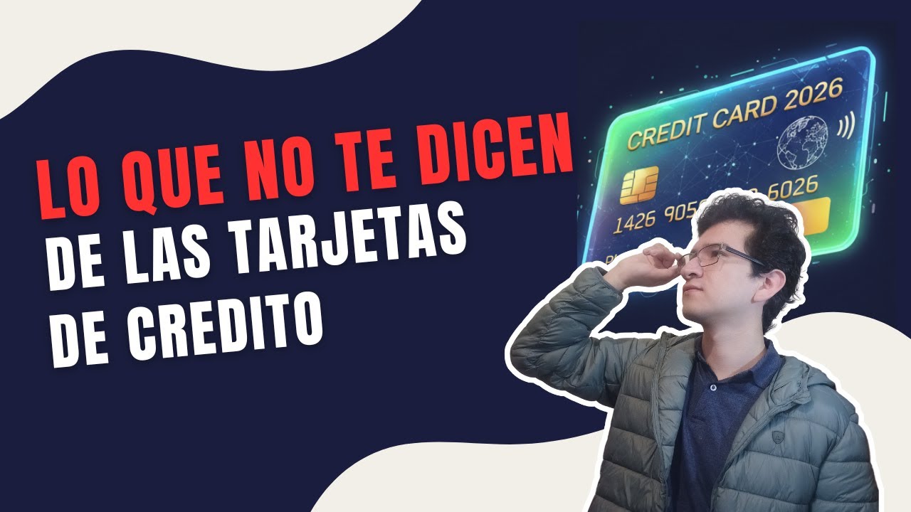 Estás perdiendo dinero sin darte cuenta!! Domina las Tarjetas de Crédito  2026💳💸