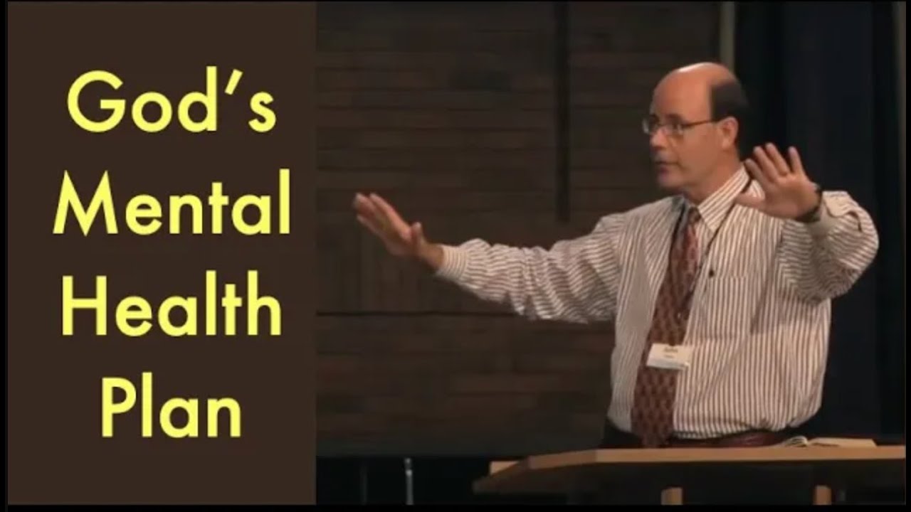 BIBLICAL MENTAL HEALTH--How to Maintain God Controlled Minds in Such a Godless World