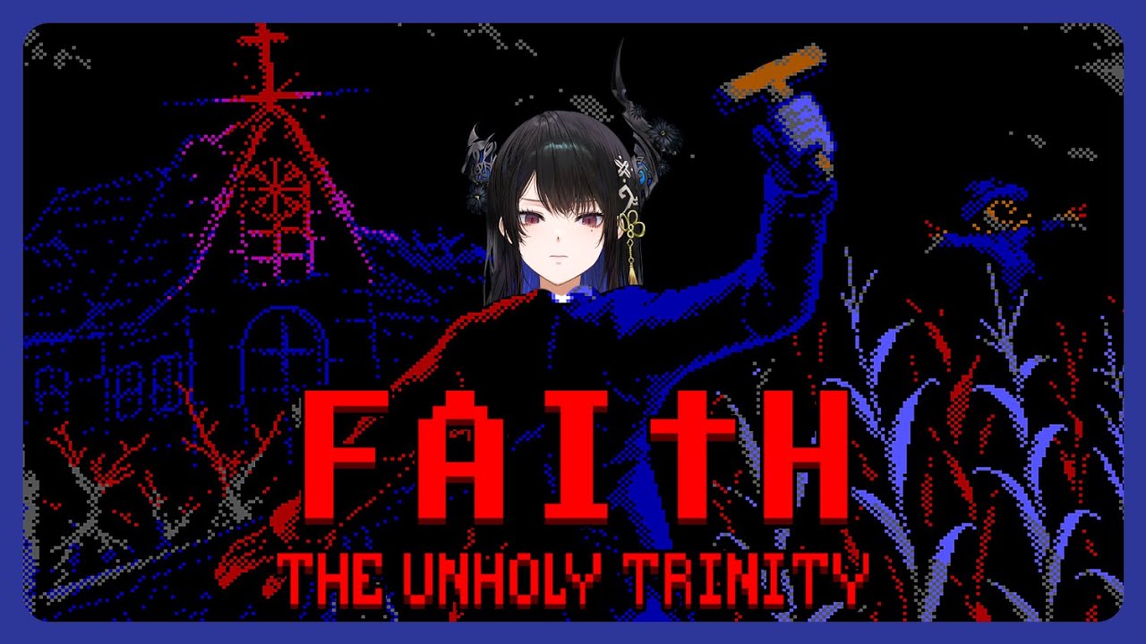 【Faith】Second part of the unholy trinity🎼