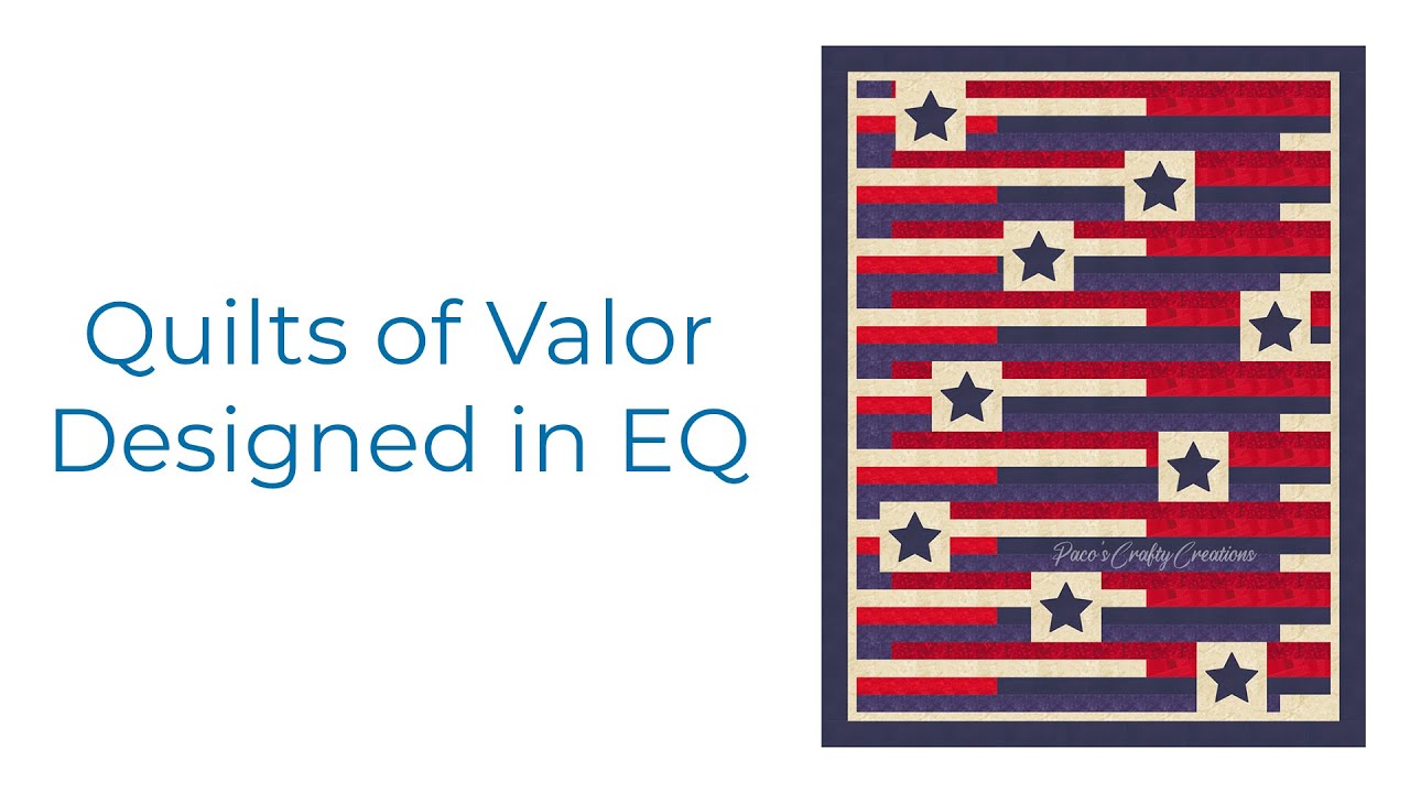 Quilts of Valor Designed in EQ