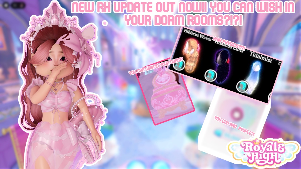 NEW RH UPDATE OUT NOW!! YOU CAN WISH IN YOUR DORM ROOMS?!?!