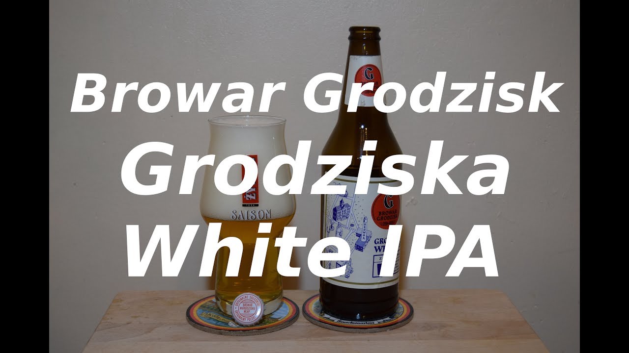 Browar Grodzisk Grodziska White IPA PL